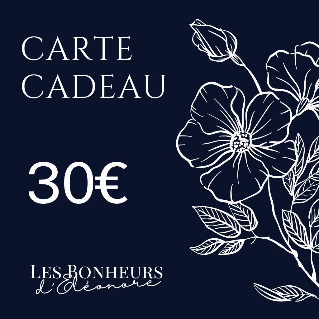 Carte Cadeau - 30€  Les Bonheurs d'Eléonore